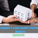 Why Consider a Loan Against Property