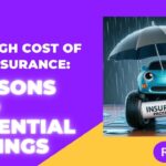 The High Cost of Car Insurance: Reasons and Potential Savings